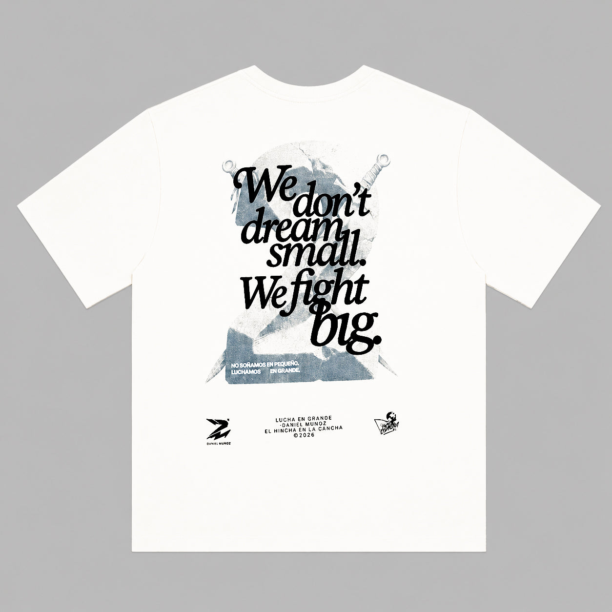 Camisetá DM2 Hombre No Soñamos En Pequeño - Blanco